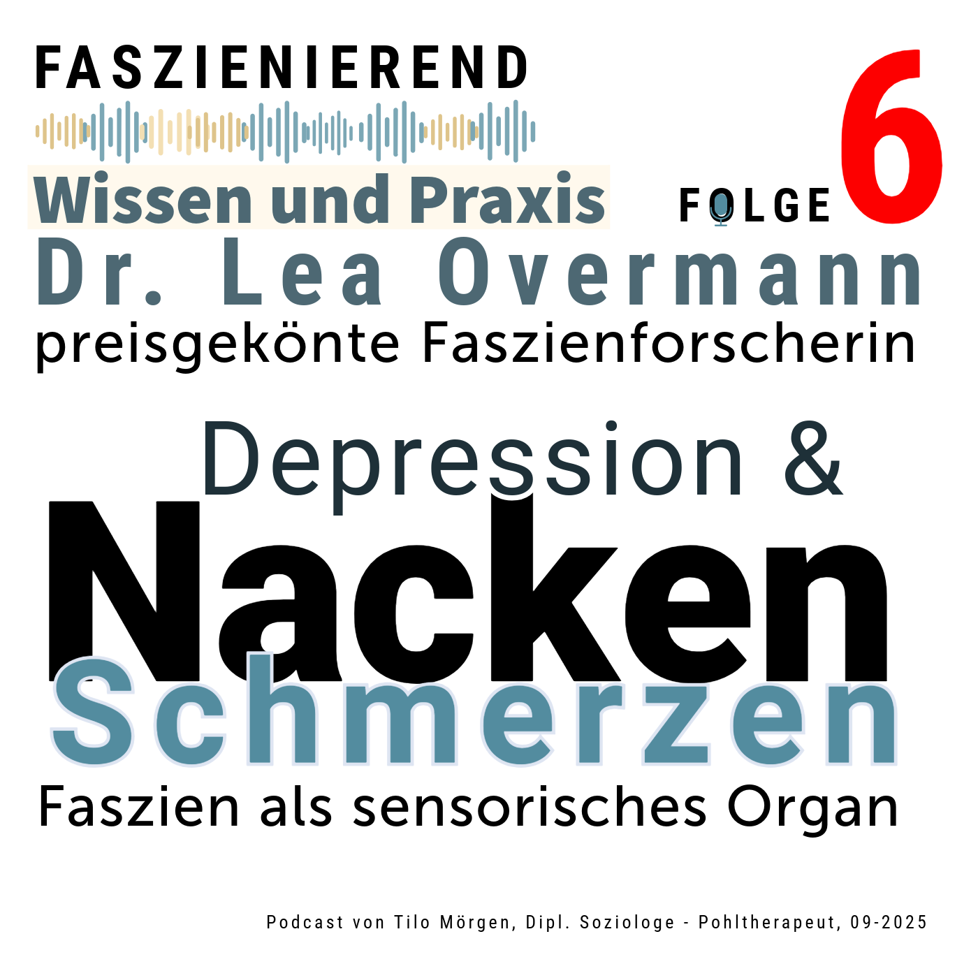 Nr. 6 - Depression & Nackenschmerzen - Dr. Overmann - Myofasziale Forschung